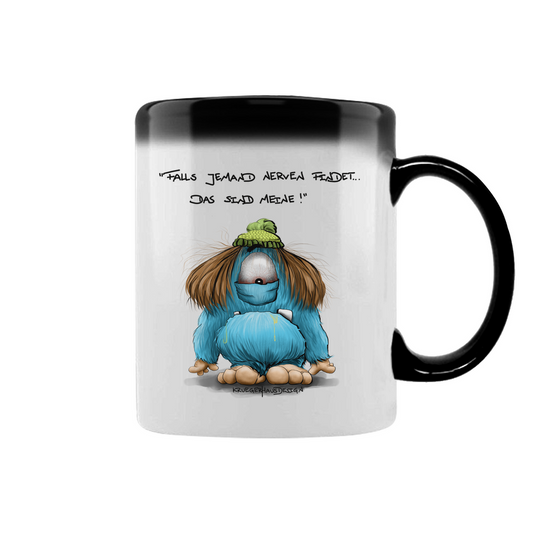 Zaubertasse Falls jemand Nerven findet. Das sind meine!