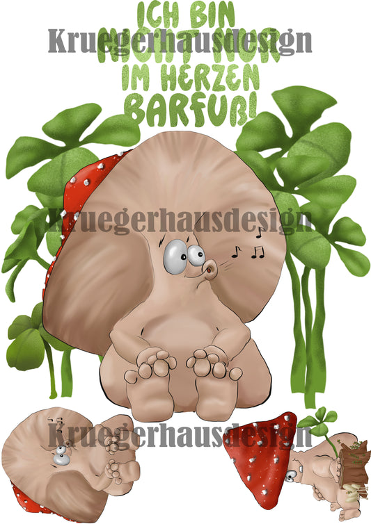 Lustiges Bügelbild DIN A4 Pilz - „Ich bin nicht nur im Herzen barfuß!“