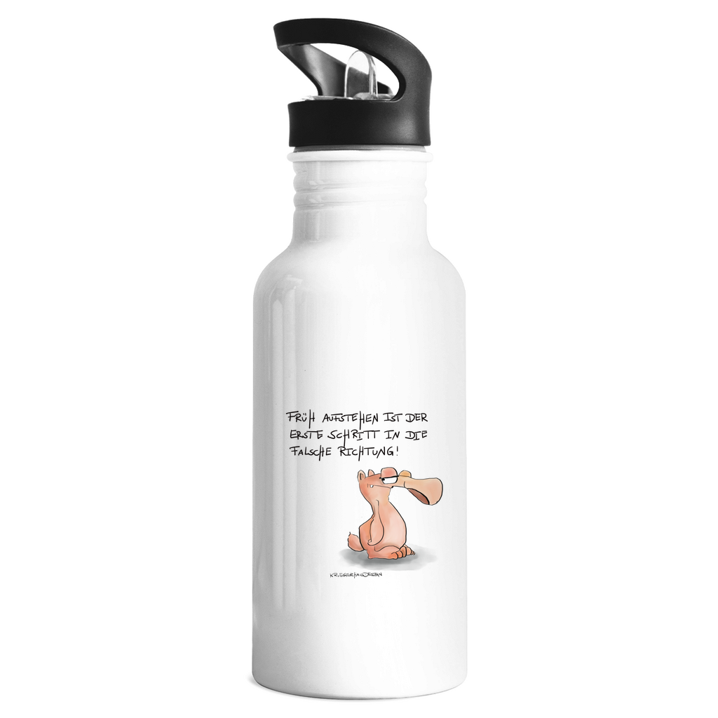 Edelstahl-Trinkflasche Früh Aufstehen ist der erste Schritt in die falsche Richtung