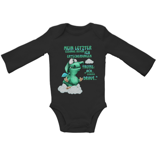 Baby Bio Bodysuite Langarm Mein letzter Gedanke bevor ich Entscheidungen treffe: Ach…