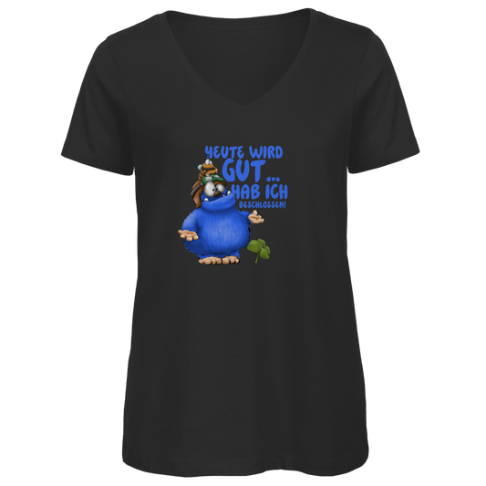 Damen Premium Bio V-Neck T-Shirt Heute wird gut… Hab ich beschlossen!