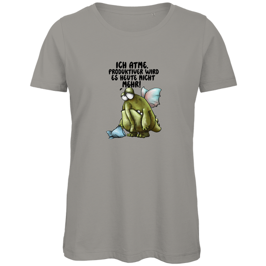 Damen Premium Bio T-Shirt Ich atme. Produktiver wird es heute ... Design 2