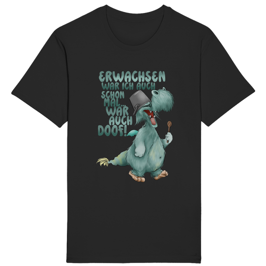 ST/ST Rocker T-Shirt Erwachsen war ich auch schon mal... war auch doof