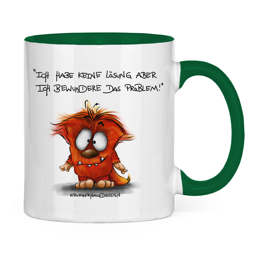 Tasse zweifarbig Ich habe keine Lösung aber ich bewundere das Problem!