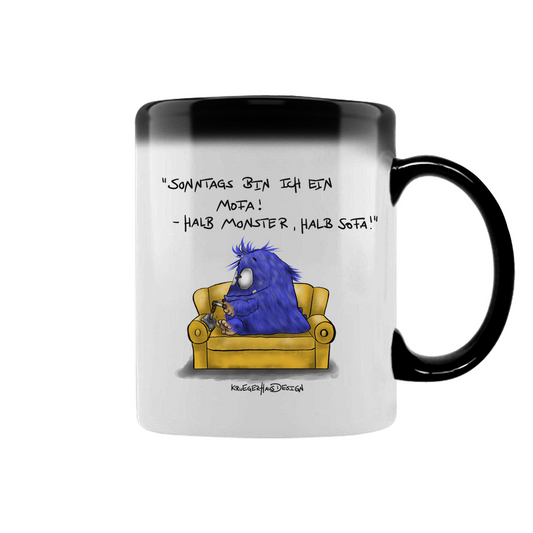 Zaubertasse Sonntags bin ich ein Mofa! Halb Monster, halb Sofa!