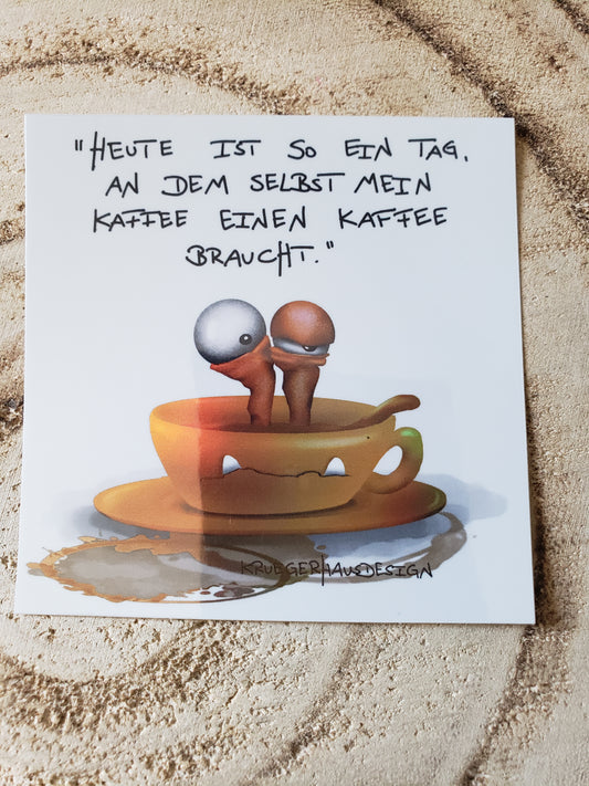 Sticker Hologram Kruegerhausdesign mit Monster und Spruch "Heute ist so ein Tag,an dem..."