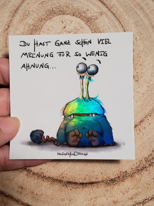 Sticker Hologram Kruegerhausdesign mit Monster und Spruch "Du hast ganz schön ..."