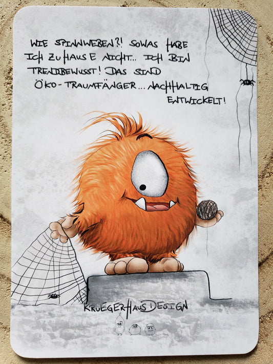 Postkarte Monster Kruegerhausdesign "Wie Spinnweben?!..."