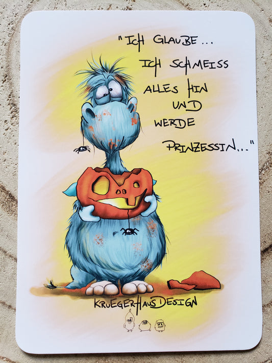 Postkarte Monster Kruegerhausdesign "Ich glaube... Ich schmeiss..."