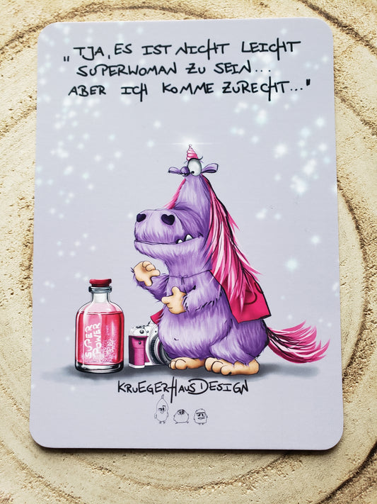 Postkarte Monster Kruegerhausdesign "Tja, es ist nicht leicht Superwoman... ."