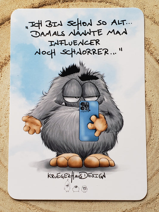 Postkarte Monster Kruegerhausdesign "Ich bin schon so alt... Damals nannte man Influencer..."
