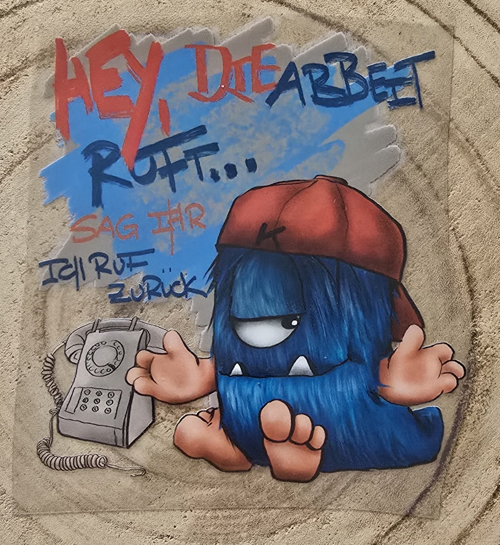 Rub on, UV Folienaufkleber, Monster, Hey, die Arbeit ruft... Sag ihr, ich ruf zurück!