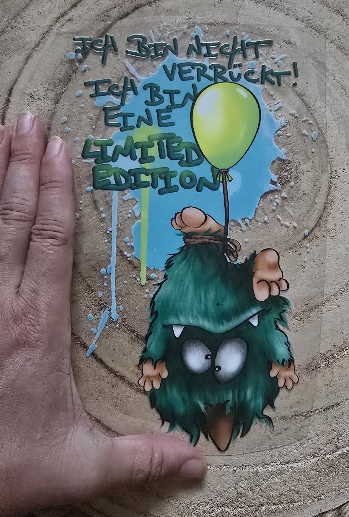 Rub on, UV Folienaufkleber, Monster, Ich bin nicht verrückt, ich bin eine LImited Edition!