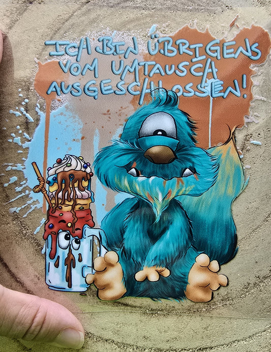 Rub on, UV Folienaufkleber, Monster, Ich bin übrigens vom Umtausch ausgeschlossen!