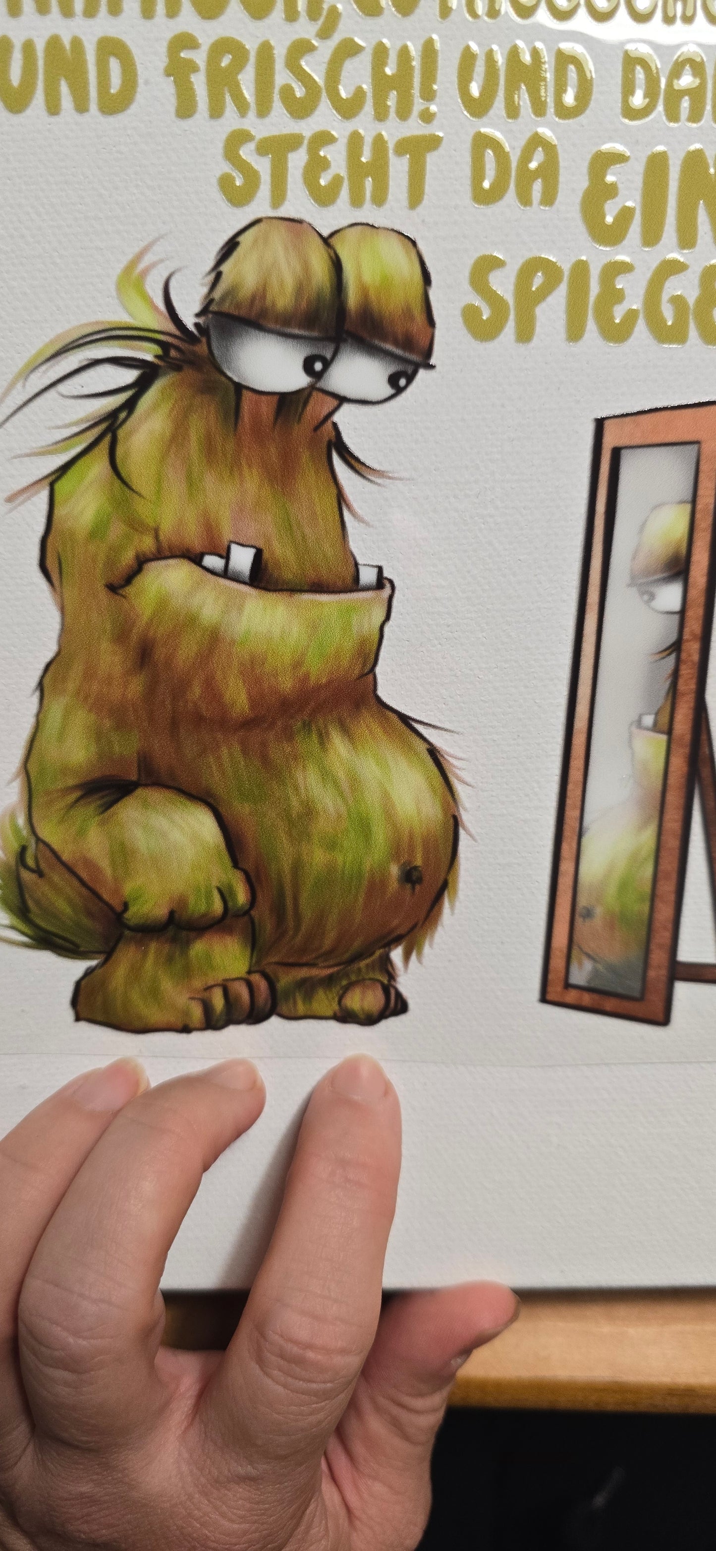 Rub on, UV Folienaufkleber, Carl Monster, Ich fühle mich jung, dynamisch und frisch! Und dann steht da ein Spiegel!