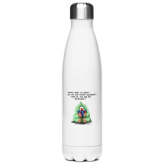 Edelstahl-Thermoflasche Steckt nicht in jedem von uns ein Funken Wahnsinn? Ähm nö...