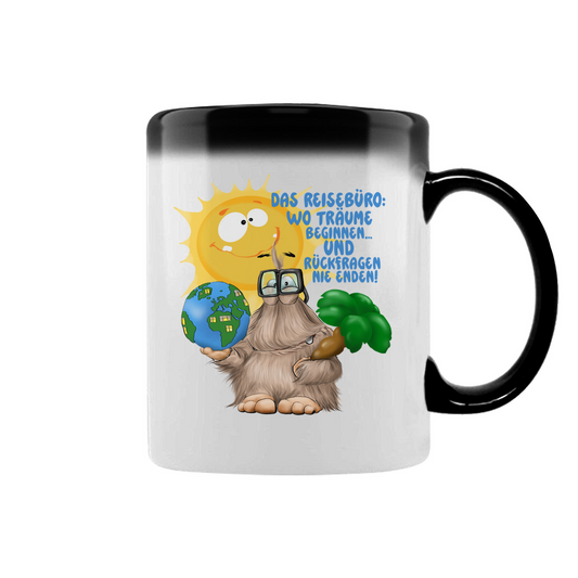 Zaubertasse Das Reisebüro: Wo Träume beginnen und Rückfragen nie enden!