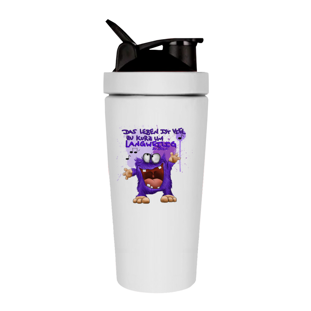 Fitness Shaker Das Leben ist viel zu kurz um langweilig zu sein!