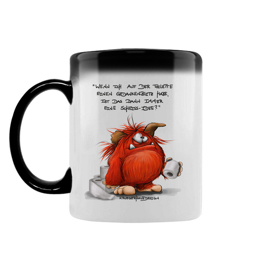 Zaubertasse Wenn ich auf der Toilette einen Gedankenbiltz habe...