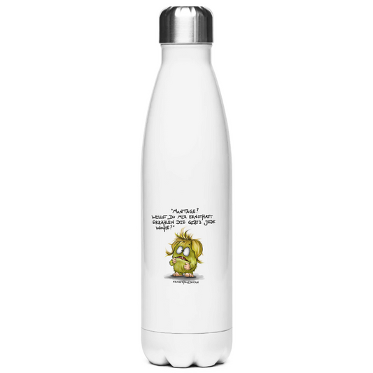 Edelstahl-Thermoflasche Montage? Willst du mir ernsthaft erzählen die gibt's jede...