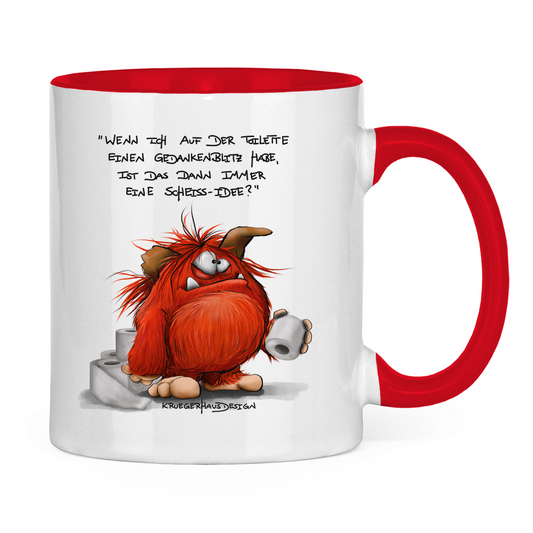 Tasse zweifarbig Wenn ich auf der Toilette einen Gedankenbiltz habe...