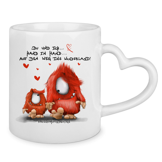 Tasse mit Herzhenkel Du und ich... Hand in Hand.. Auf den Weg ins Wunderland!