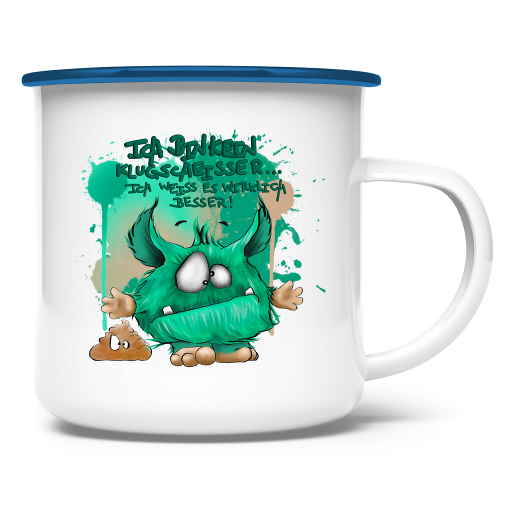 Emaille Tasse Ich bin kein Klugscheisser … ich weiß es wirklich besser!