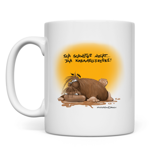 Tasse Ich schwitze nicht… ich karamellisiere!