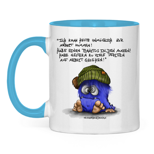 Tasse zweifarbig Ich kann heute unmöglich zur Arbeit kommen! Habe einen...