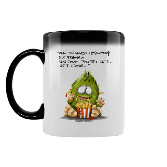 Zaubertasse Also ich wurde eigentlich gut erzogen... was dann...