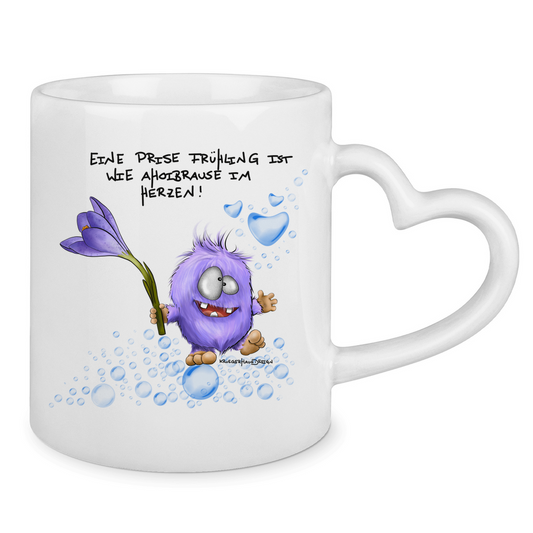 Tasse mit Herzhenkel Eine Prise Frühling ist wie Ahoibrause im Herzen!