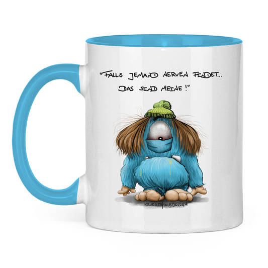 Tasse zweifarbig Falls jemand Nerven findet. Das sind meine!