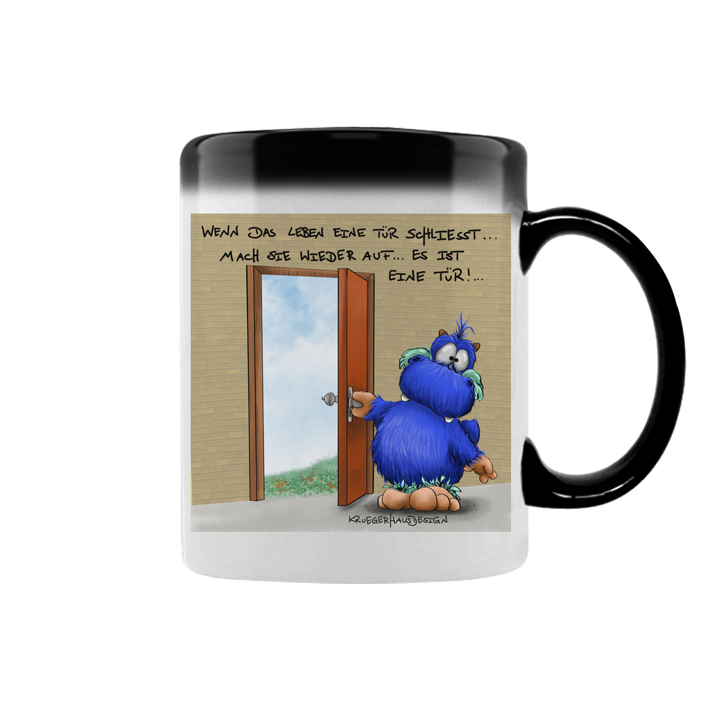 Zaubertasse Wenn das Leben eine Tür schliesst... mach sie wieder auf...