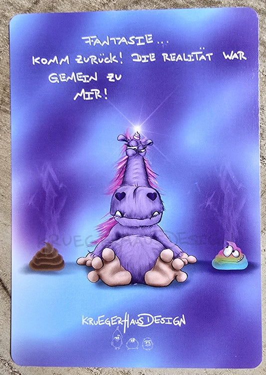 Postkarte Kruegerhausdesign Monster mit Spruch, Fantasie... Komm zurück! Die Realität war gemein zu mir!