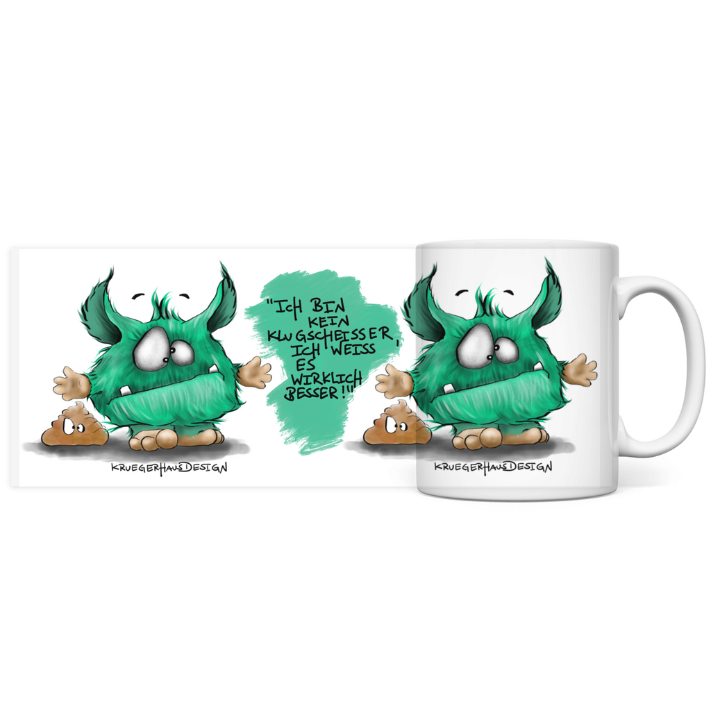 Tasse, Kaffeetasse, Teetasse, Kruegerhausdesign Monster mit Spruch, 2. Variante, Ich bin kein Klugscheißer...