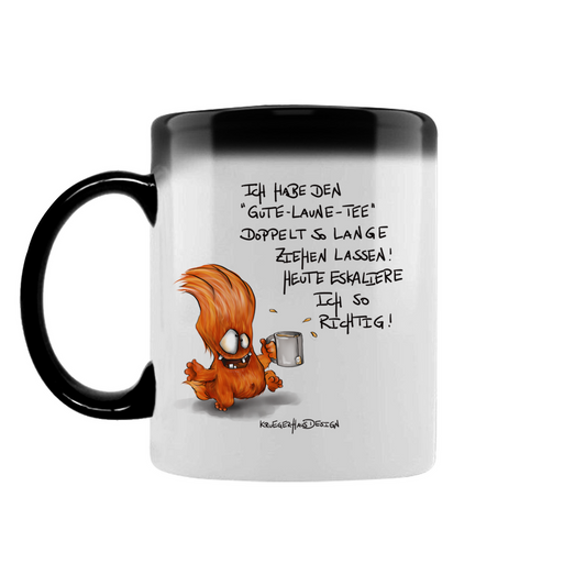Zaubertasse Ich habe den Gute Laune Tee doppelt so lange ziehen ...