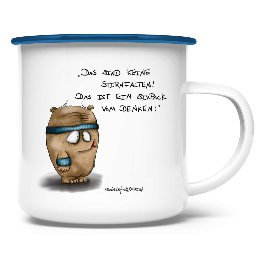 Emaille Tasse Das sind keine Stirnfalten! Das ist ein Sixpack vom Denken!