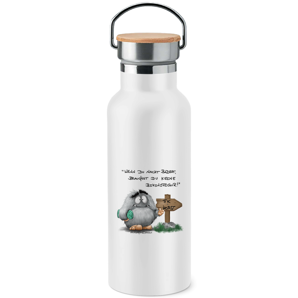 Edelstahl-Trinkflasche mit Bambusdeckel Wenn du nackt badest, brauchst du keine Bikinifigur!