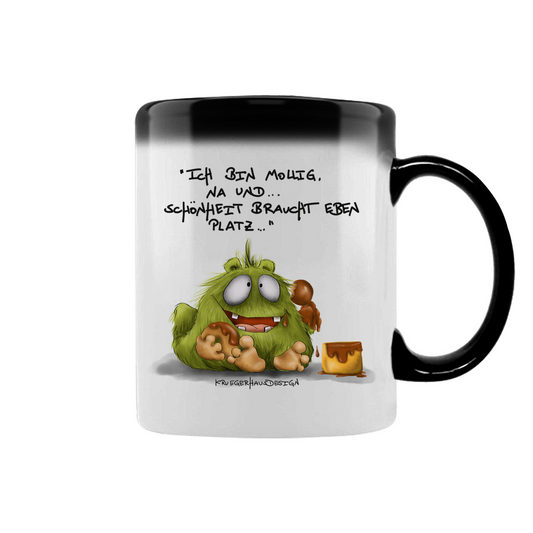 Zaubertasse Ich bin mollig, na und... Schönheit braucht eben Platz!