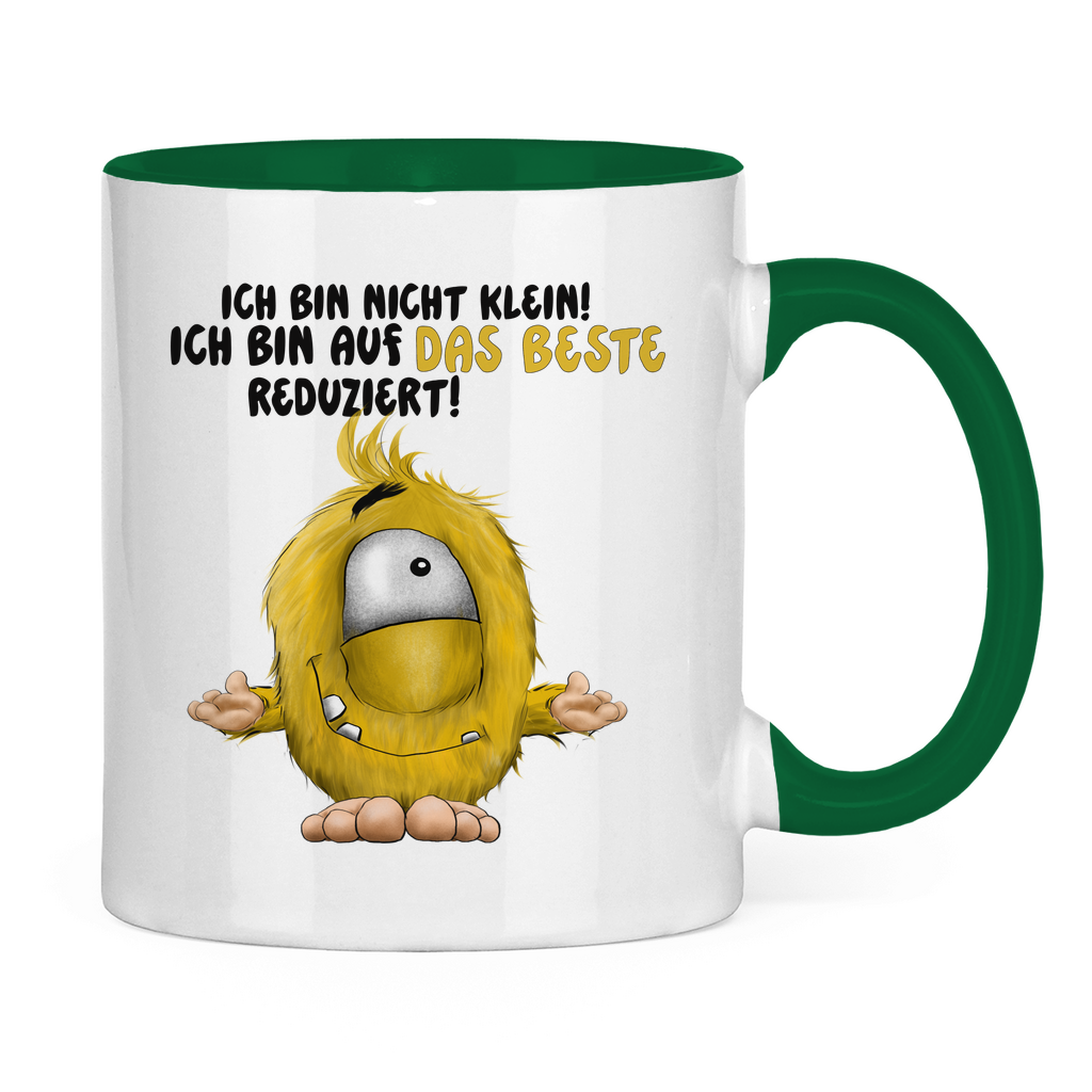 Tasse zweifarbig Ich bin nicht klein! Ich bin auf das Beste reduziert!