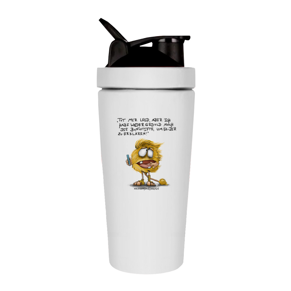 Fitness Shaker Tut mir leid, aber ich habe weder Geduld noch die Buntstifte