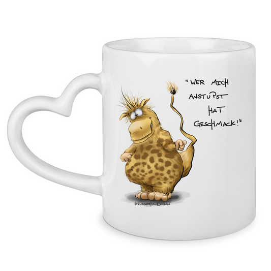 Tasse mit Herzhenkel Wer mich anstupst hat Geschmack!