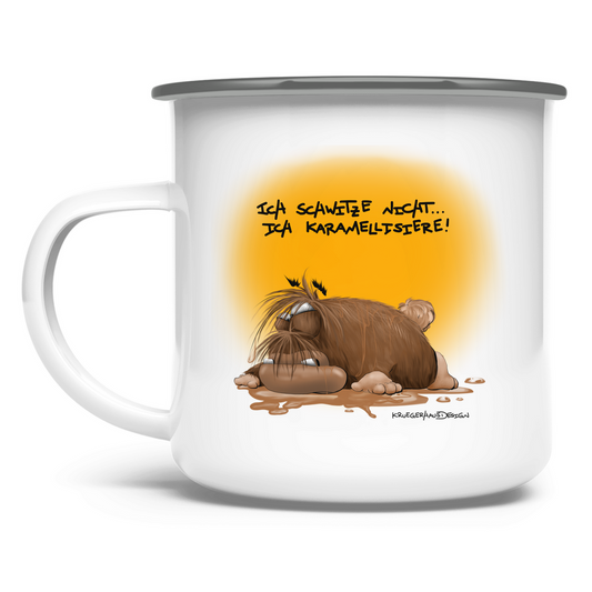Emaille Tasse Ich schwitze nicht… ich karamellisiere!