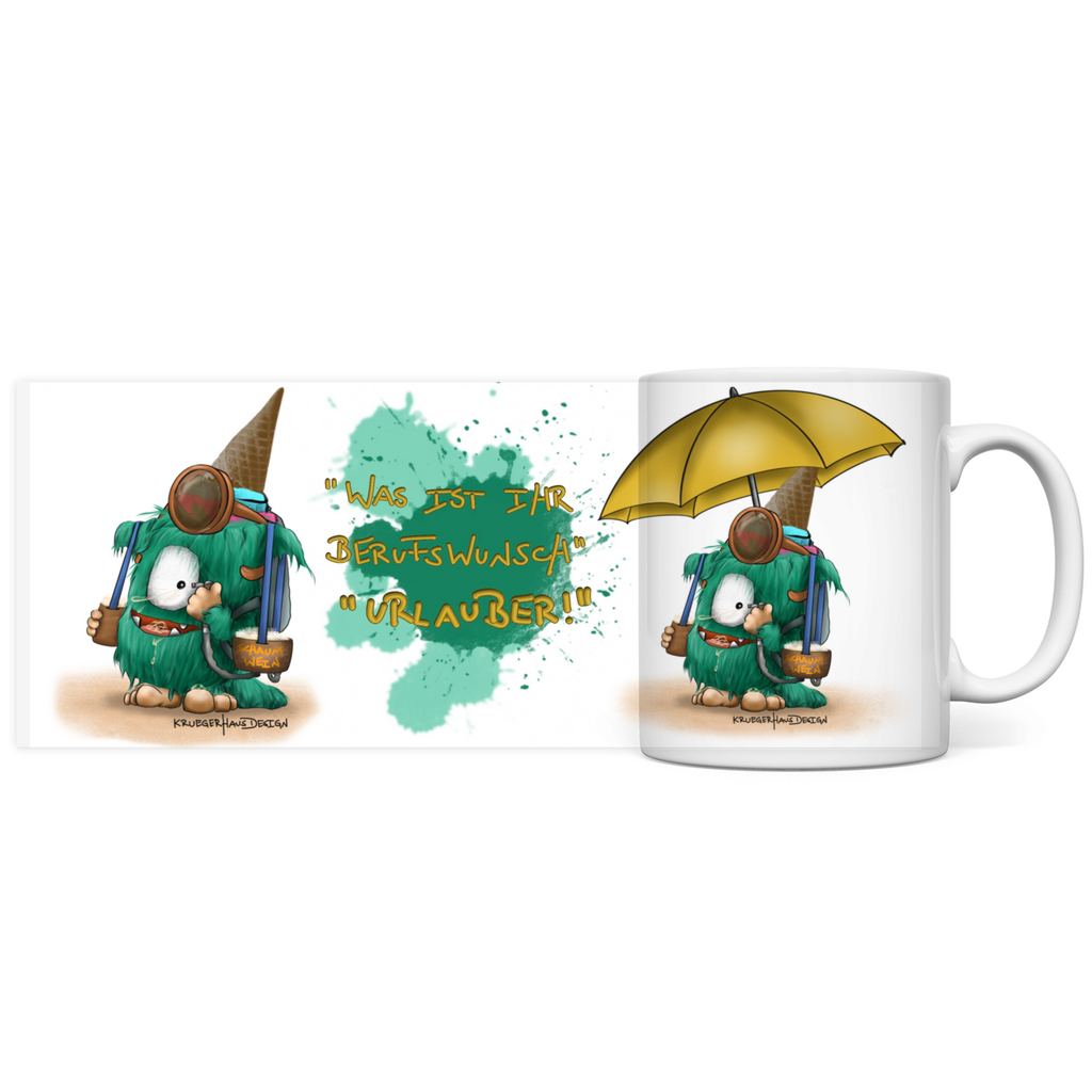 Panorama Tasse Was ist ihr Berufswunsch? Urlauber!