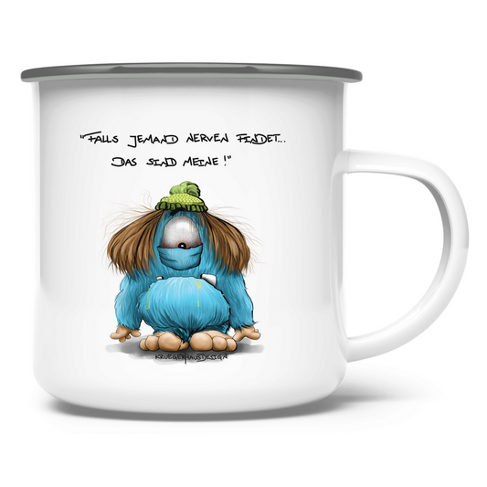 Emaille Tasse Falls jemand Nerven findet. Das sind meine!