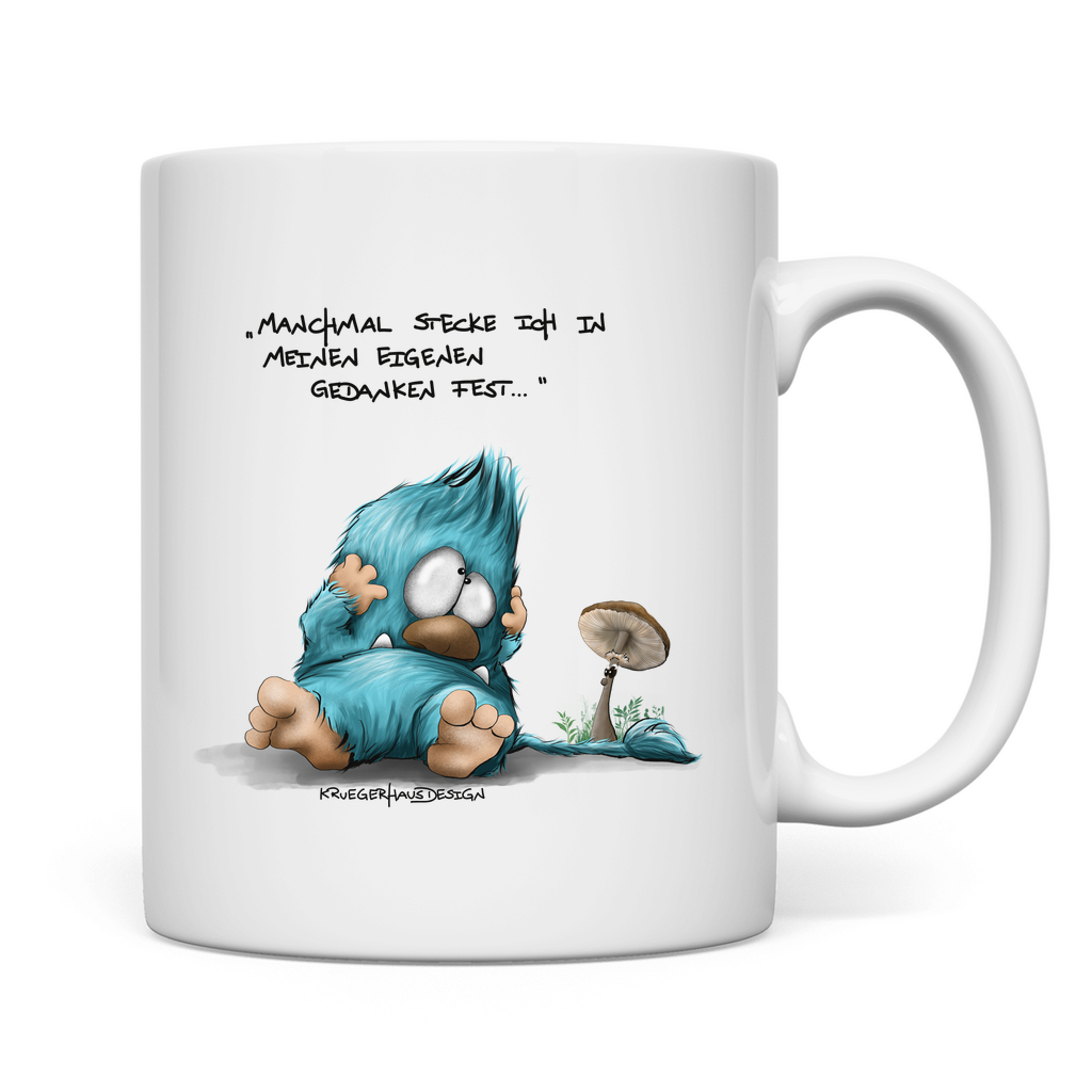 Tasse Manchmal stecke ich in meinen eigenen Gedanken fest