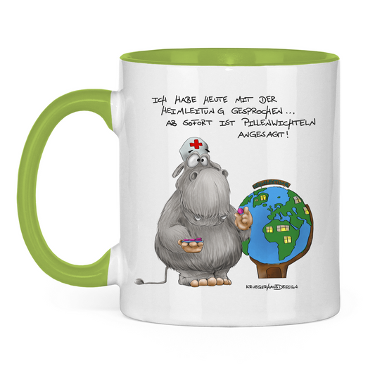 Tasse zweifarbig Ich habe heute mit der Heimleitung gesprochen. Ab sofort...