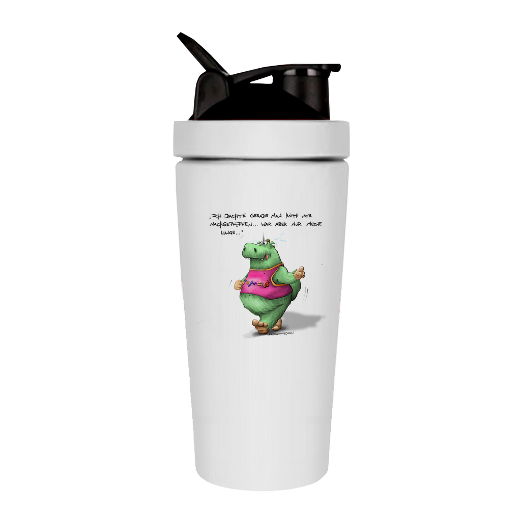 Fitness Shaker Ich dachte gerade man hätte mir nachgepfiffen...War...