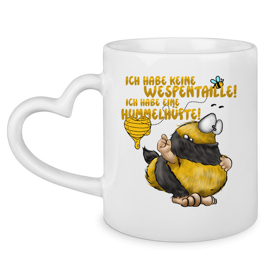 Tasse mit Herzhenkel Ich habe keine Wespentaille! Ich habe eine Hummelhüfte!