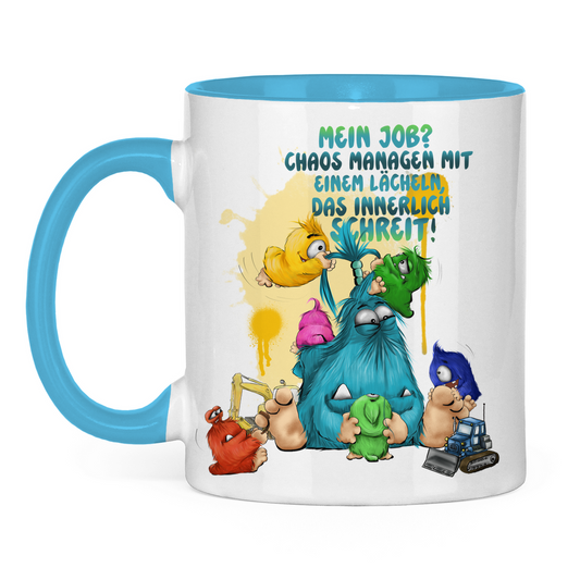 Tasse zweifarbig Mein Job? Chaos managen mit einem Lächeln, das innerlich…
